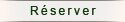 Réserver